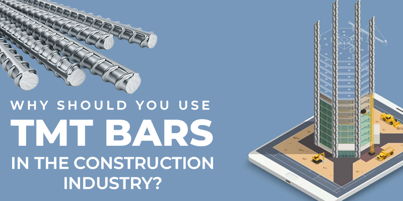 Why Should You Use TMT Bars In The Construction Industry